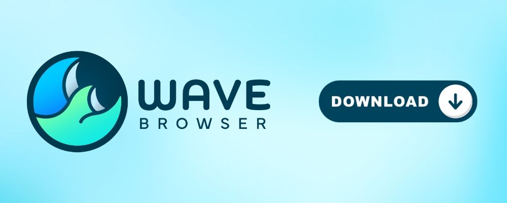 Wave Browser - Efficient, Intuitive and Personal Web Browser