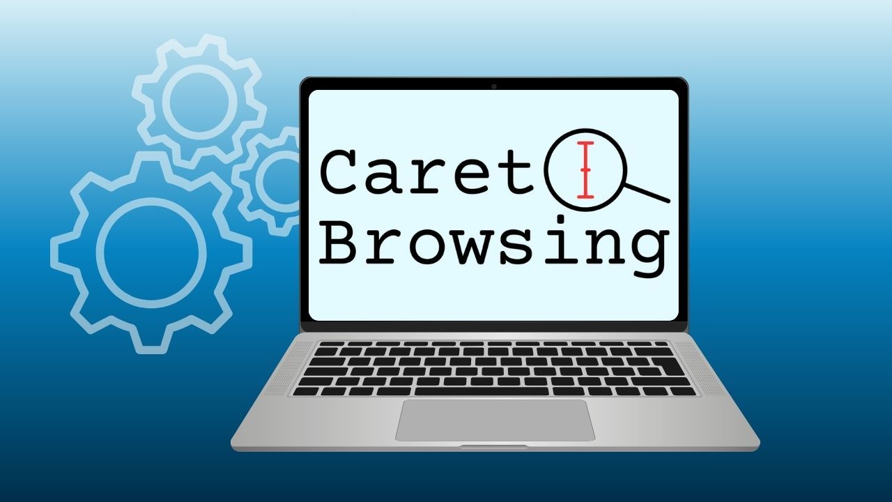 caret browsing